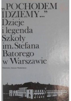 Pochodem idziemy