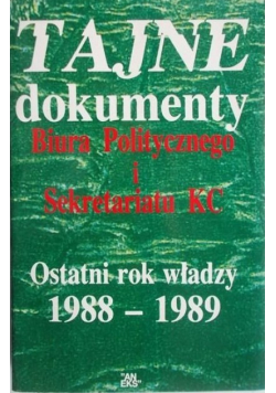 Tajne dokumenty Biura politycznego i Sekretariatu KC