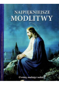 Najpiękniejsze modlitwy