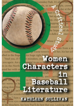 Women Characters in Baseball Literature