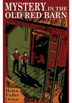 Mystery in the Old Red Barn