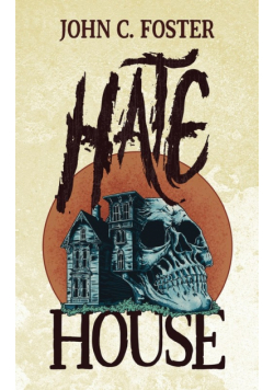 Hate House