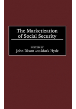 The Marketization of Social Security