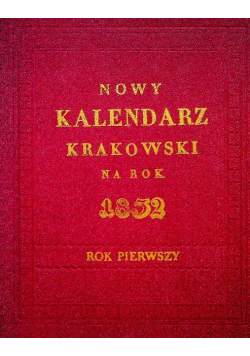 Nowy kalendarz krakowski na rok 1832 Reprint