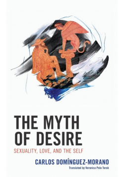 The Myth of Desire