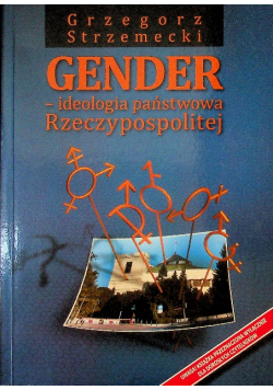 Gender  ideologia państwowa Rzeczypospolitej