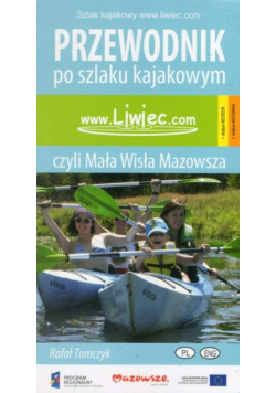 Liwiec, czyli Mała Wisła Mazowsza w.2015