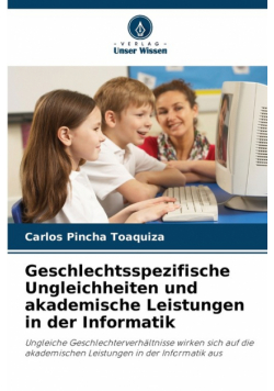 Geschlechtsspezifische Ungleichheiten und akademische Leistungen in der Informatik