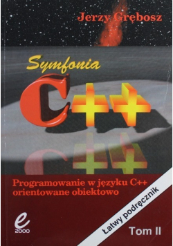 Programowanie w języku C 
 +  +  orientowane obiektowo Tom II