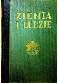 Ziemia i Ludzie Tom II Azja 1934 r.