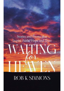 Waiting for Heaven