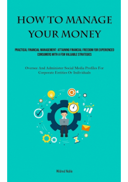 How To Manage Your Money