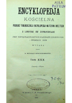 Encyklopedja Kościelna Tom XXX 1910 r.