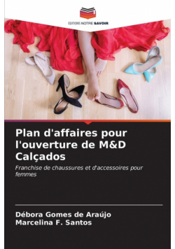 Plan d'affaires pour l'ouverture de M&D Calçados