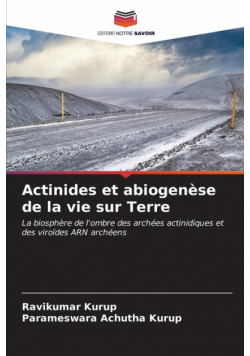 Actinides et abiogenèse de la vie sur Terre