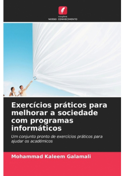 Exercícios práticos para melhorar a sociedade com programas informáticos