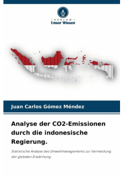 Analyse der CO2-Emissionen durch die indonesische Regierung.