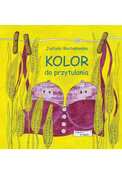 Kolor do przytulania