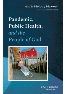 Pandemic, Public Health, and the People of God