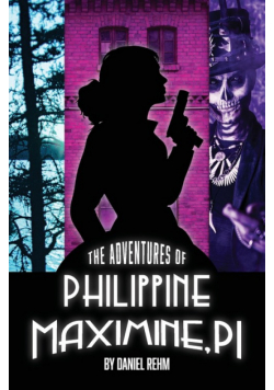 The Adventures of Philippine Maximine, P.I.