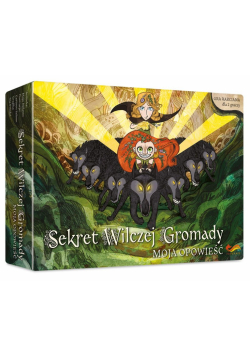Sekret Wilczej Gromady Moja opowieść Gra