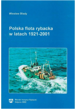 Polska Flota Rybacka W Latach od 1921 do 2001