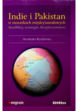 Indie i Pakistan w stosunkach międzynarodowych
