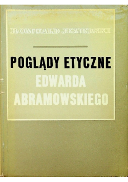 Poglądy etyczne Edwarda Abramowskiego