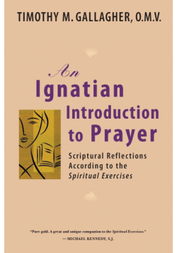 Ignatian Introduction to Prayer