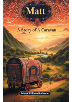 Matt A Story of A Caravan