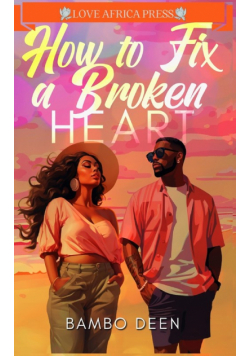 How To Fix A Broken Heart