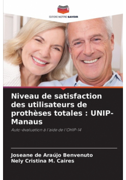 Niveau de satisfaction des utilisateurs de prothèses totales