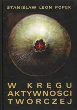 W kręgu aktywności twórczej