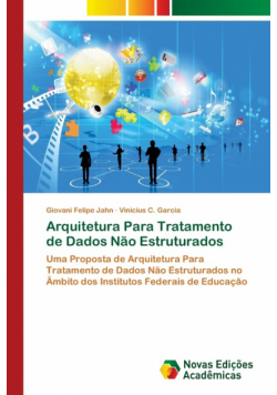 Arquitetura Para Tratamento de Dados Não Estruturados
