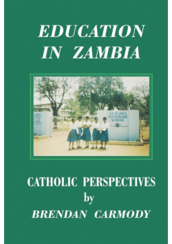 Education in Zambia. Catholic Perspectives