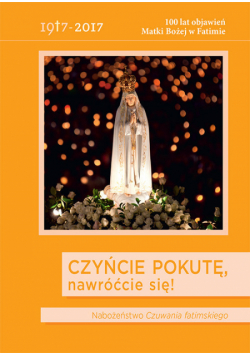 Czyńcie Pokutę, Nawróćcie Się!