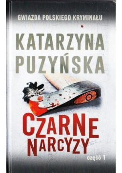 Gwiazdy Polskiego Kryminału Tom 15 Czarne narcyzy Część 1