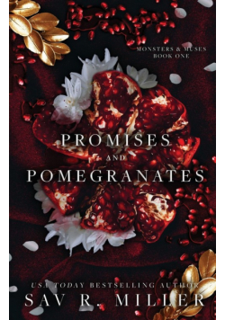 Promises and Pomegranates