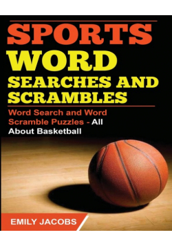 Sports Word Searches and Scrambles - Basketball