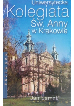 Uniwersytecka Kolegiata św Anny w Krakowie