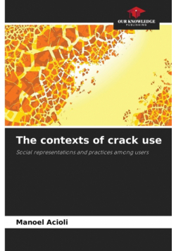 The contexts of crack use