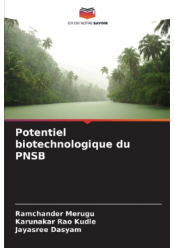 Potentiel biotechnologique du PNSB