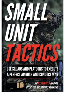 Small Unit Tactics