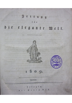 Zeitung fur die elegante Welt, 1809r.
