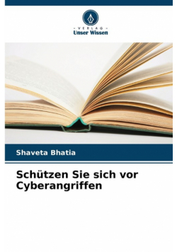Schützen Sie sich vor Cyberangriffen