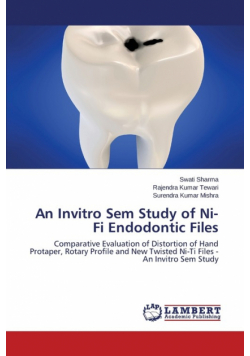 An Invitro Sem Study of Ni-Ti Endodontic Files
