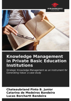 Knowledge Management in Private Basic Education Institutions