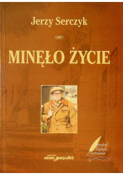 Minęło życie