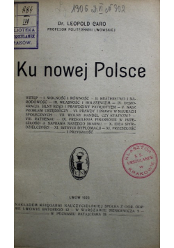 Ku nowej Polsce 1923 r.