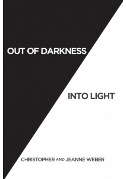 Out of Darkness into Light